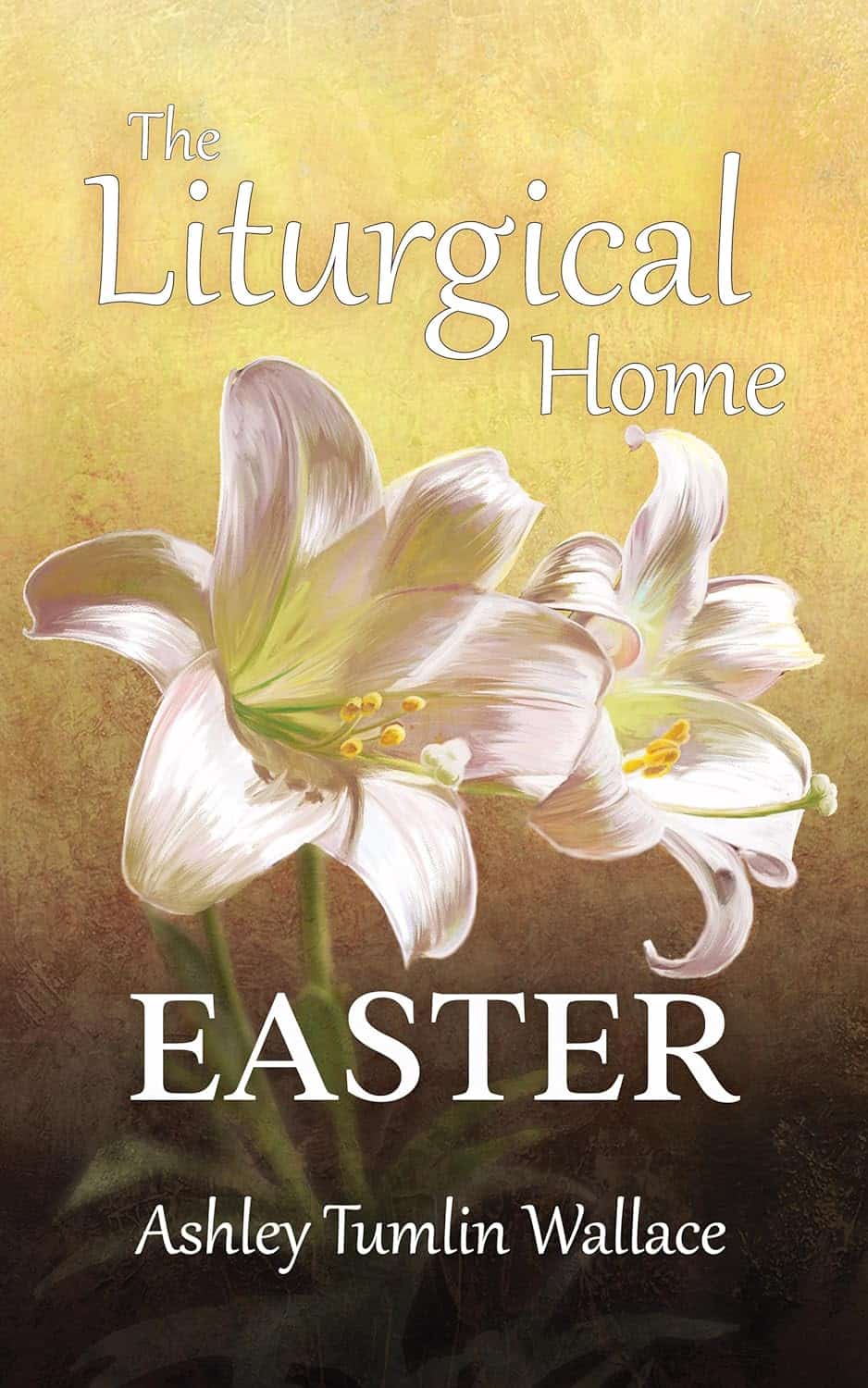 Liturgical Home Easter