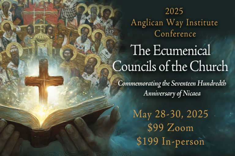 2025 Anglican Way Institute Conference
