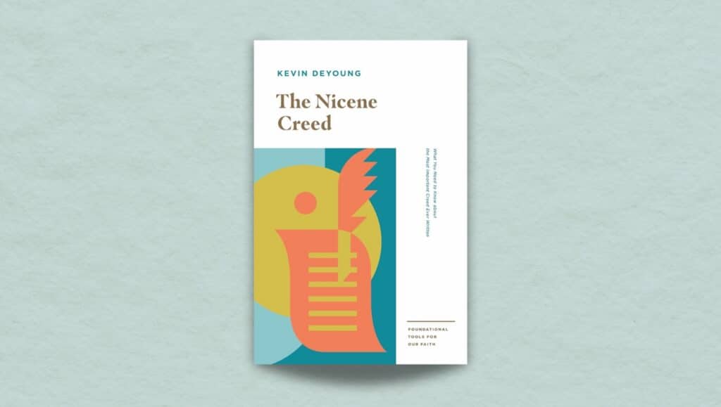 DeYoung Nicene Creed