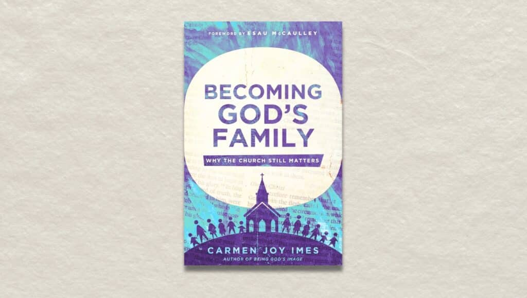 Becoming God's Family