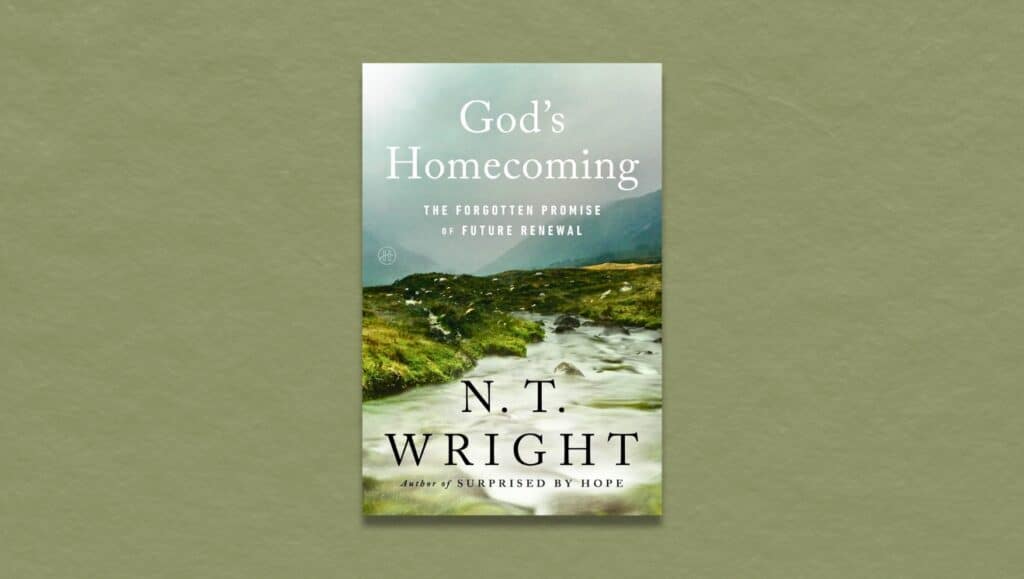 God's Homecoming by N.T. Wright