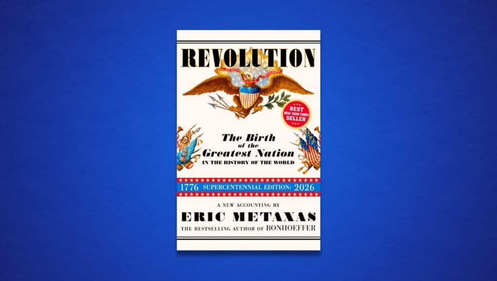 Eric Metaxas Revolution hero